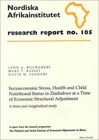 Socioeconomic stress, health and child nutritional status in Zimbabwe at a time of economic structural adjustment