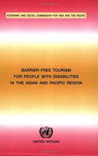 Barrier-free Tourism for People with Disabilities in the Asian and Pacific Region