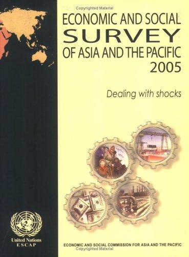 Economic and Social Survey of Asia and the Pacific, 2005