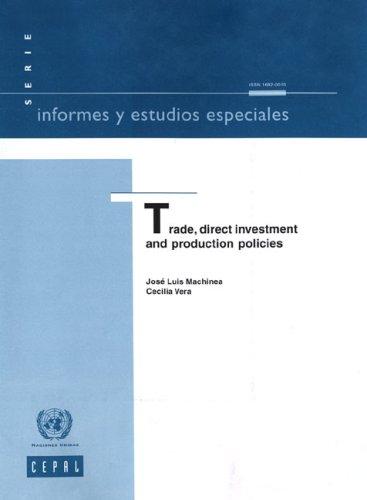 Trade, Direct Investment and Production Policies