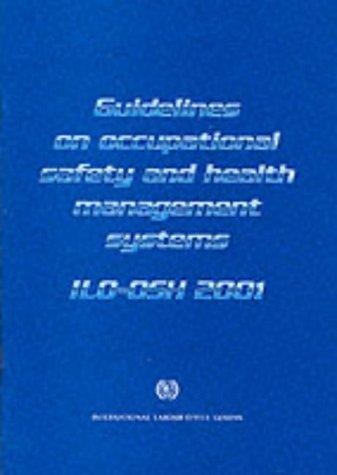 Guidelines on Occupational Safety and Health Management Systems