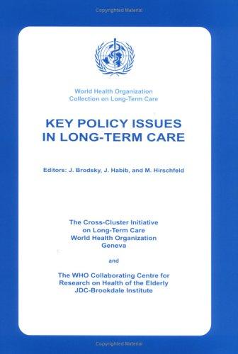 Key Policy Issues in Long-Term Care