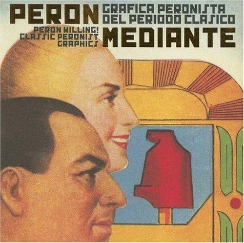 Perón mediante