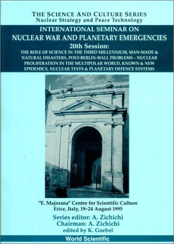 International Seminar on Nuclear War and Planetary Emergencies, 20th session
