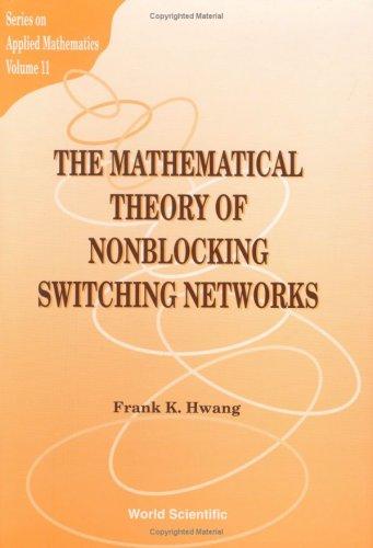 The mathematical theory of nonblocking switching networks