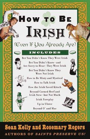 How to be Irish (even if you already are)