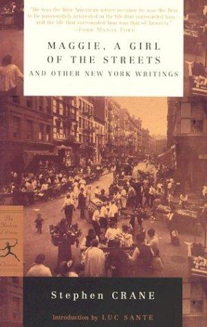 Maggie, a Girl of the Streets, and Other New York Writings