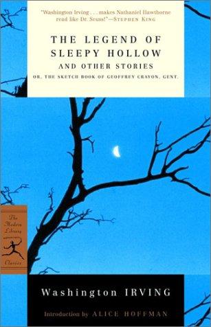 The Legend of Sleepy Hollow and Other Tales, or, The Sketchbook of Geoffrey Crayon, Gent.