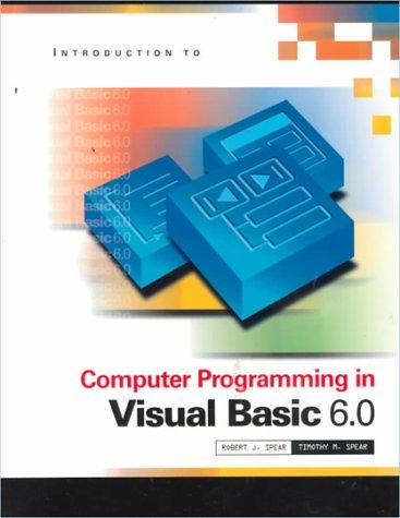 Introduction to computer programming in Visual Basic 6.0