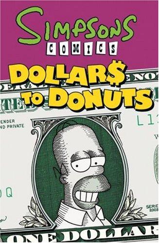 The Simpsons Comics: Dollars to Donuts