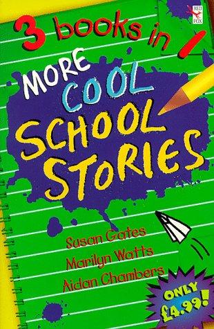 More Cool School Stories (Red Fox Summer Reading Collections)