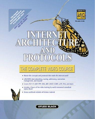 Internet Architecture and Protocols - The Complete Video Course
