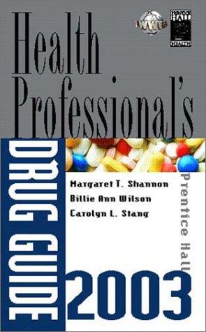 Health Professionals Drug Guide 2003