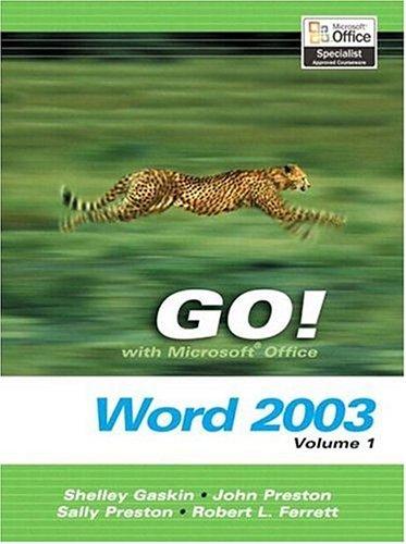 Go! with Microsoft Word 2003, Volume 1