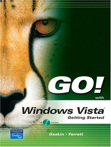 GO! with Microsoft Vista, Getting Started