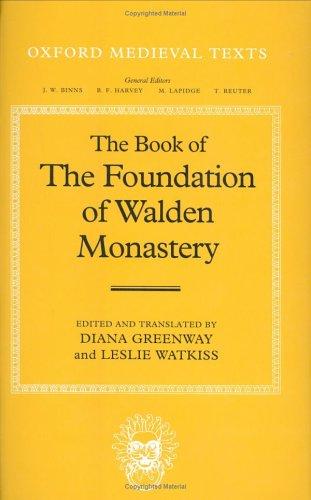 The Book of the Foundation of Walden Monastery