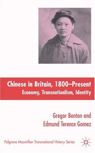 The Chinese in Britain, 1800-present