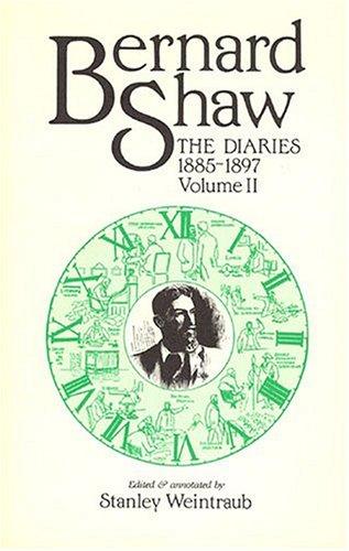 Bernard Shaw diaries, 1885-1897, with earlier and later fragments