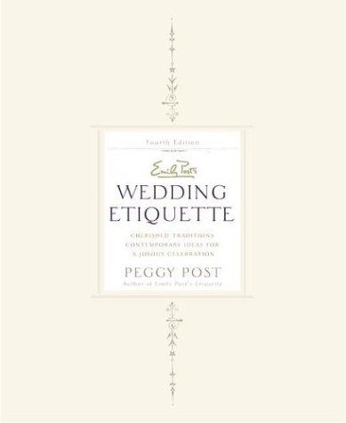 Emily Post Wedding Etiquette