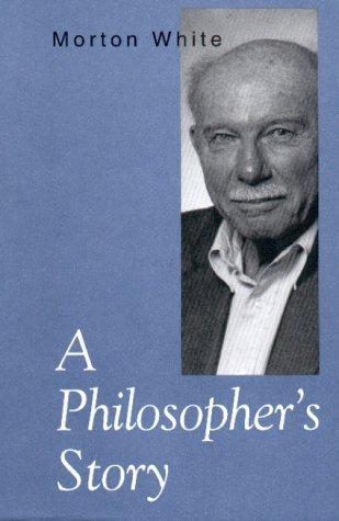 A Philosopher's Story