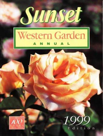 Sunset Western Garden Annual 1999