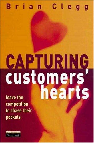 Capturing Customers Hearts