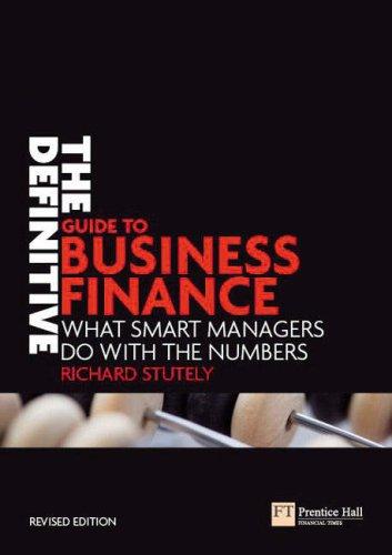 The Definitive Guide to Business Finance