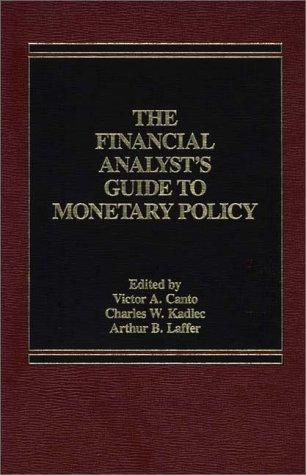 The Financial analyst's guide to monetary policy