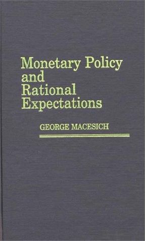 Monetary policy and rational expectations