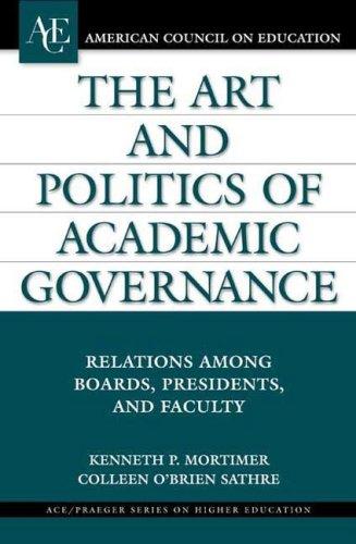 The Art and Politics of Academic Governance