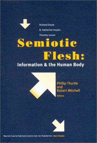 Semiotic Flesh