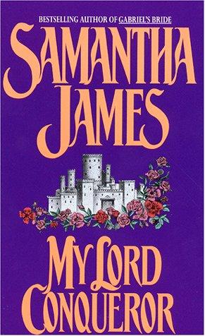 My Lord Conqueror (An Avon Romantic Treasure)