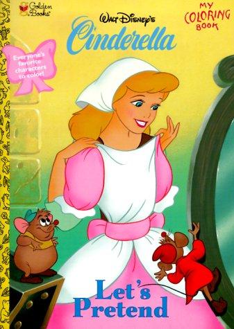 Let's Pretend (Walt Disney's Cinderella)