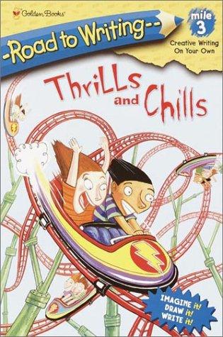 Thrills and Chills