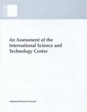 An Assessment of the International Science and Technology Center