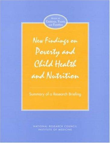 New Findings on Poverty and Child Health and Nutrition