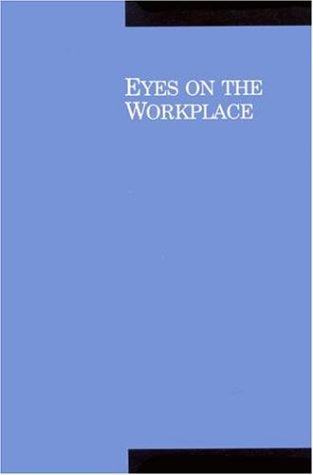 Eyes on the Workplace