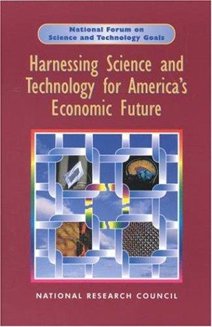 Harnessing Science and Technology for America's Economic Future