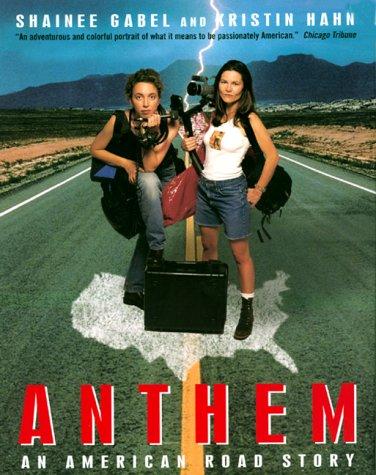 Anthem: An American Road Story