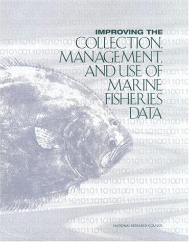 Improving the collection, management, and use of marine fisheries data