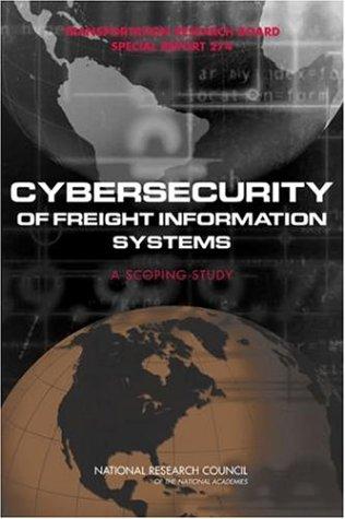 Cybersecurity of Freight Information Systems
