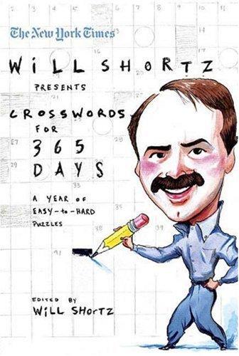 The New York Times Will Shortz Presents Crosswords for 365 Days