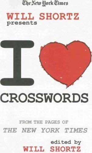Will Shortz Presents I Love Crosswords