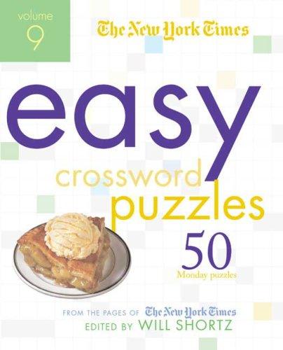 The New York Times Easy Crossword Puzzles Volume 9
