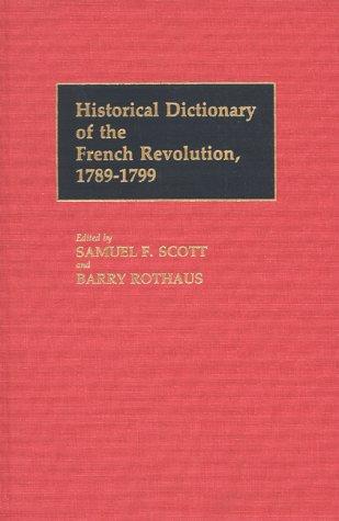 Historical dictionary of the French Revolution 1789-1799