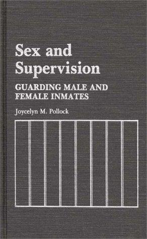Sex and supervision