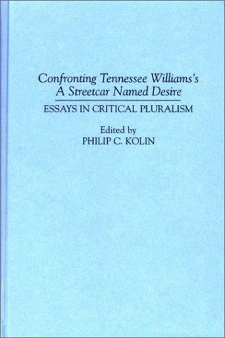 Confronting Tennessee Williams's A Streetcar Named Desire