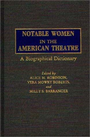 Notable women in the American theatre