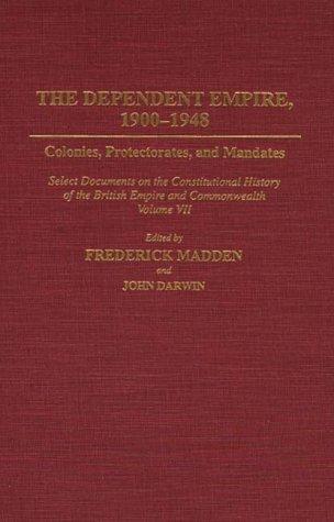 The Dependent Empire, 1900-1948