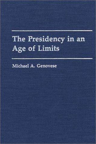 The presidency in an age of limits
